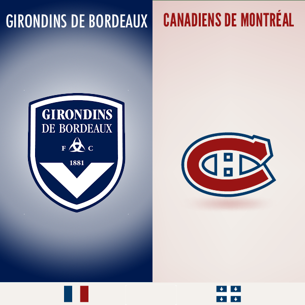 Girondins VS Canadiens